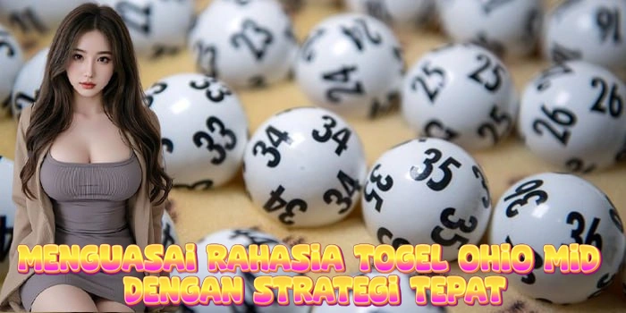 Menguasai Rahasia Togel Ohio Mid Dengan Strategi Tepat