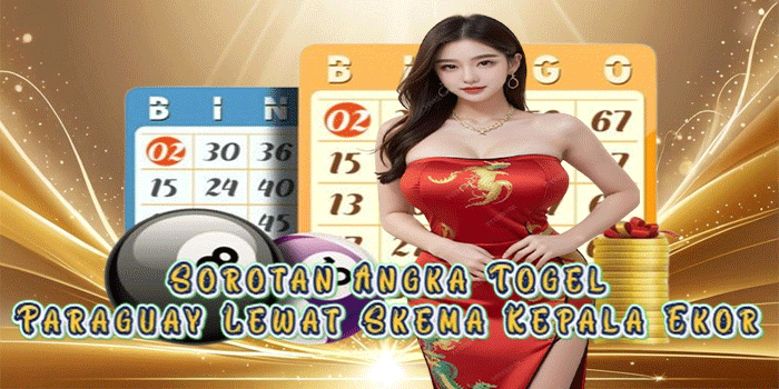 Sorotan Angka Togel Paraguay Lewat Skema Kepala Ekor